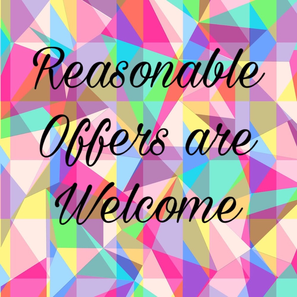 Reasonable Offers Are Welcome